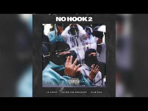 La curly x Slim Dvo - No Hook 2 w/ Calum The Engineer (Prod. Calum x Exyth x Rxddlx)