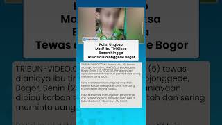 Download lagu MIRIS! INI MOTIF Ibu Tiri Siksa Bocah hingga Tewas di Bojonggede Bogor mp3