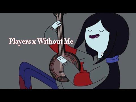 Players X Without Me ( Full Mashup) Lyrics