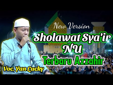 New Azzahir | Sholawat Sya'ir NU Versi Terbaru | Voc. Yan Lucky