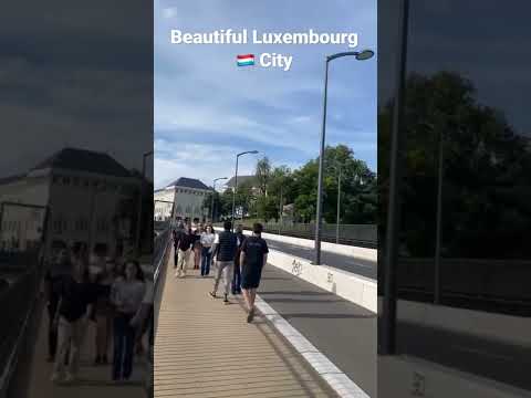 Lindo Luxemburgo 🇱🇺 Cidade