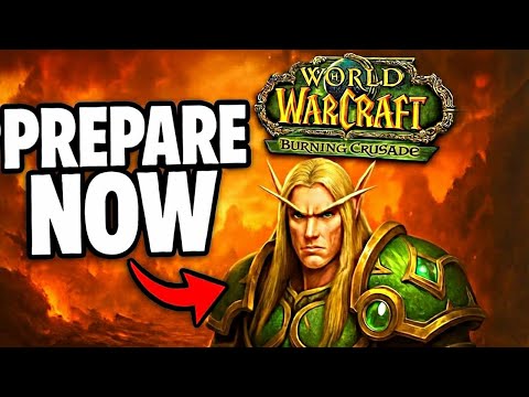 Do This NOW - TBC Anniversary Preparation