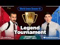 World Arena Season 18 Legend Tournament