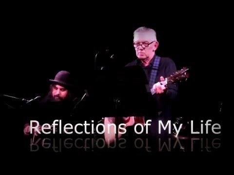 Reflections of My Life - Dean Ford - 2016 - Live Version