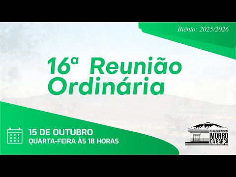 16ª Reunião Ordinária 15/10/2025