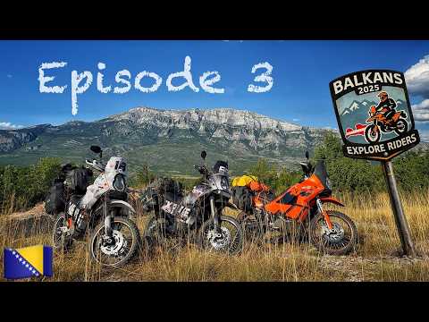 BALKAN TRIP 2025 EPISODE 3 BOSNIA and HERZEGOVINA / EXPLORE RIDERS / ENG SUB