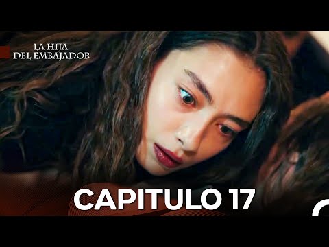 La Hija Del Embajador Capitulo 17 (Doblado en Español) (VERSIÓN EXTENDIDA)