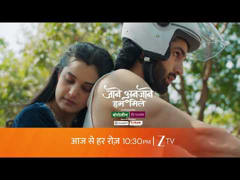Jaane Anjaane Hum Mile - Tomorrow 10:30 PM - Time Change Promo - Zee TV