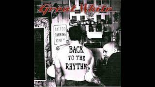 Great White - Back To The Rhythm
