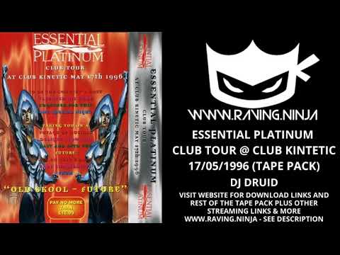 Dj Druid Club Kinetic 17/05/1996 ESSENTIAL PLATINUM CLUB TOUR WWW.RAVING.NINJA HAPPY HARDCORE RAVE