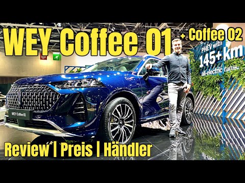 WEY Coffee 01 und Coffee 02: Premium-SUV-Premiere in Paris | Review | Preis | Händler