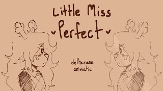 Little Miss Perfect - Deltarune Animatic