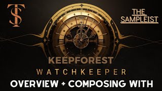 Video thumbnail for The Sampleist - Watchkeeper - Modern Countdown Percussion by Keepforest - Overview - Composing With by The Sampleist