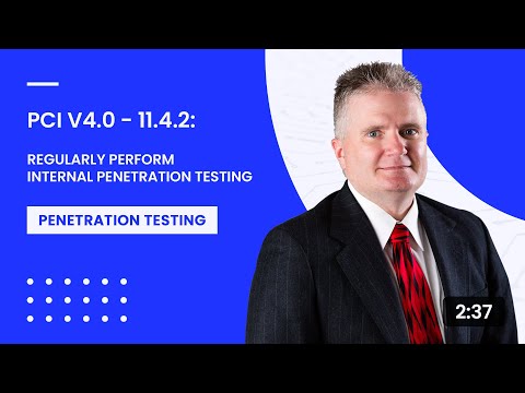 PCI v4.0 - 11.4.2: Regularly Perform Internal Penetration Testing