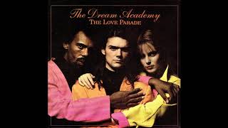 The Dream Academy - The Love Parade 1985