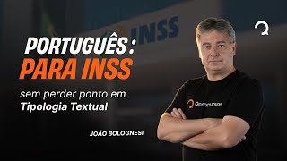 Português para INSS: sem perder ponto em Tipologia Textual