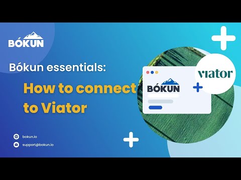 Bókun essentials: How to connect to Viator