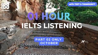 1 Hour IELTS Listening October Part 2 | Podcast with Test & Transcript 2026 #ib8