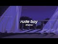 Rihanna Rude Boy Slowed Reverb