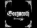 Gorgoroth - Crushing the Scepter (Regaining a Lost Dominion)