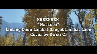 Download lagu Linting Daun Lambat Sangat Lambat Laun | KREEPEEK - Narkoba (Cover by Dwiki CJ) mp3