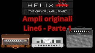 Line6 Helix Prova degli ampli originali Clarity, Aristocrat e Carillon #line6 #helix