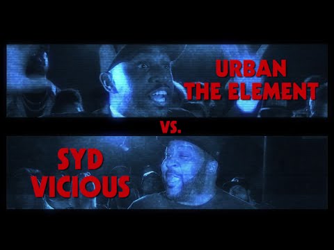 Urban The Element vs Syd Vicious