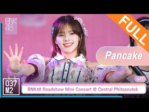 BNK48 Pancake @ 𝑩𝑵𝑲𝟒𝟖 𝟏𝟒𝒕𝒉 𝑺𝑰𝑵𝑮𝑳𝑬 สัญญานะ 𝑹𝑶𝑨𝑫𝑺𝑯𝑶𝑾 , Central Phitsanulok [Full Fancam 4K 60p] 230610