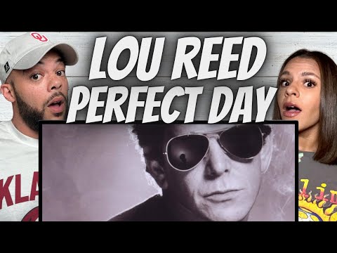 WOW!| FIRST TIME HEARING Lou Reed  - Perfect Day REACTION