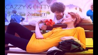 CAZZY & LETTY - Pocta ženám (prod. Martin Rawas)