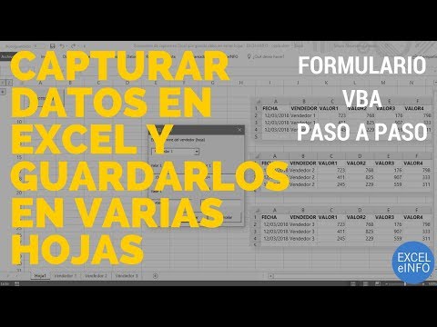 Formulario de captura en Excel que guarda datos en varias hojas usando VBA y macros @EXCELeINFO