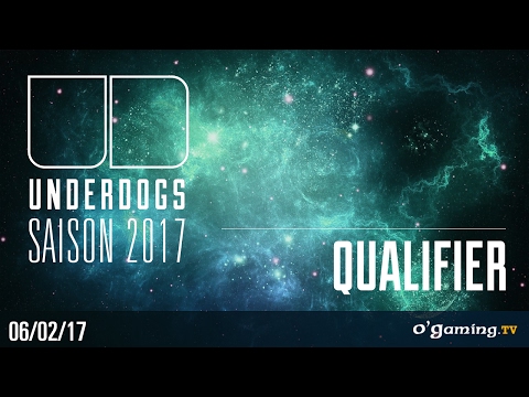Underdogs 2017 Saison 1 Qualifier partie 1 - Starcraft II