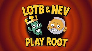 Lets Play Root with @Nevakanezah_ !