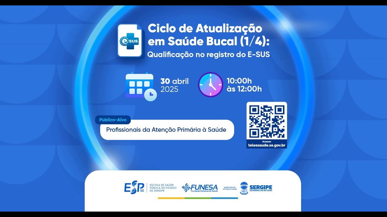 Ciclo de Saúde Bucal (1/4): Qualificação no registro do E-SUS