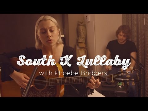 South X Lullaby: Phoebe Bridgers