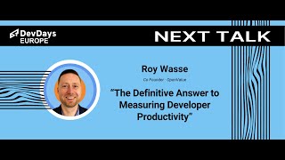 Roy Wasse: The Definitive Answer to Measuring Developer Productivity