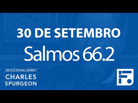30 de setembro – Devocional Diário CHARLES SPURGEON #274