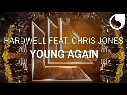 Hardwell  Ft. Chris Jones - Young Again (Extended Mix)