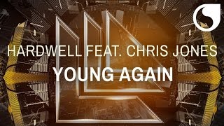Hardwell  Ft. Chris Jones - Young Again (Extended Mix)