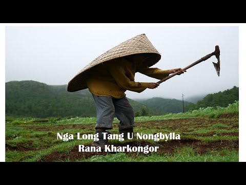 Rana Kharkongor - Nga long tang u Nongbylla (Official Lyric Video)