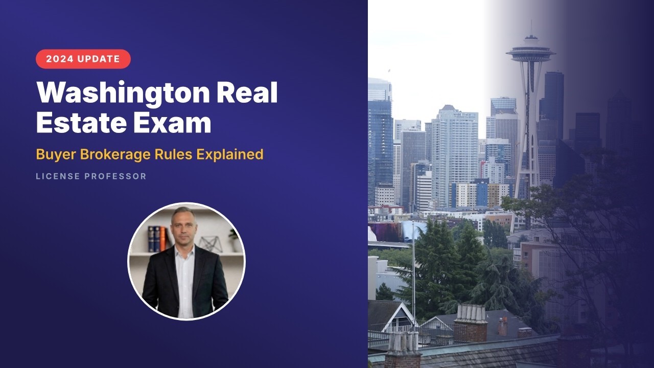 Washington Real Estate Exam: The 2024 Buyer Brokerage Rule Change ...