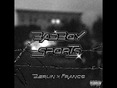 BAD BOY BERLIN - BADBOY $PORT$ (ft. Franco)