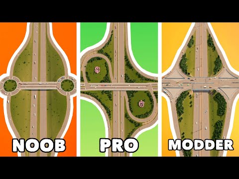 Noob VS Pro VS Modder - Building highway exits in Cities: Skylines