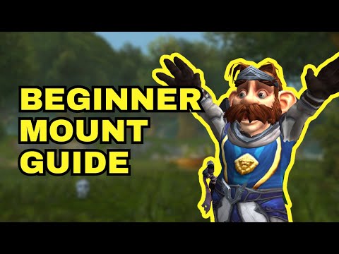 WoW Beginner Mount Guide