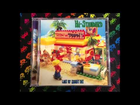 Hi-Standard ‎– Last Of Sunny Day (Full)
