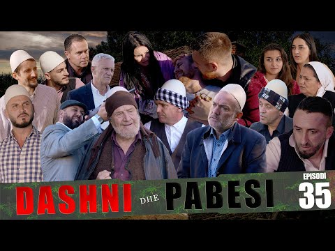 DASHNI DHE PABESI - Episodi 35 ( Tregime të Vjetra)