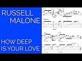 Russell Malone Transcription - How Deep Is Your Love (Live Solo Guitar)