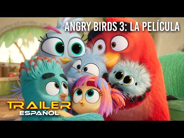 Tráiler de ANGRY BIRDS 3 LA PELÍCULA