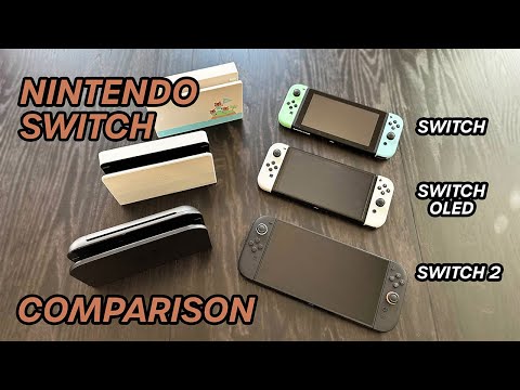 Nintendo Switch 2 vs Switch OLED vs Original Switch Console | Screen, Joy-Con & Dock Comparisons