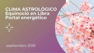 Equinoccio y 0° de Libra 2018